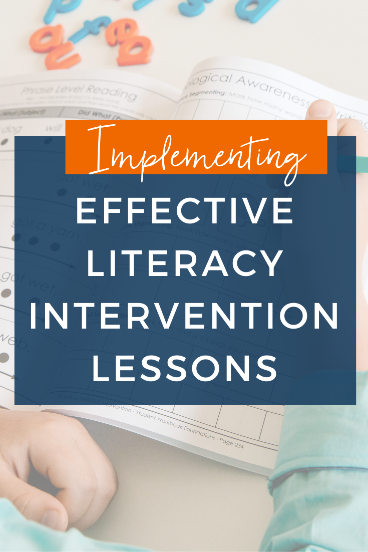 Implementing Effective Literacy Intervention Lessons SMARTER Intervention
