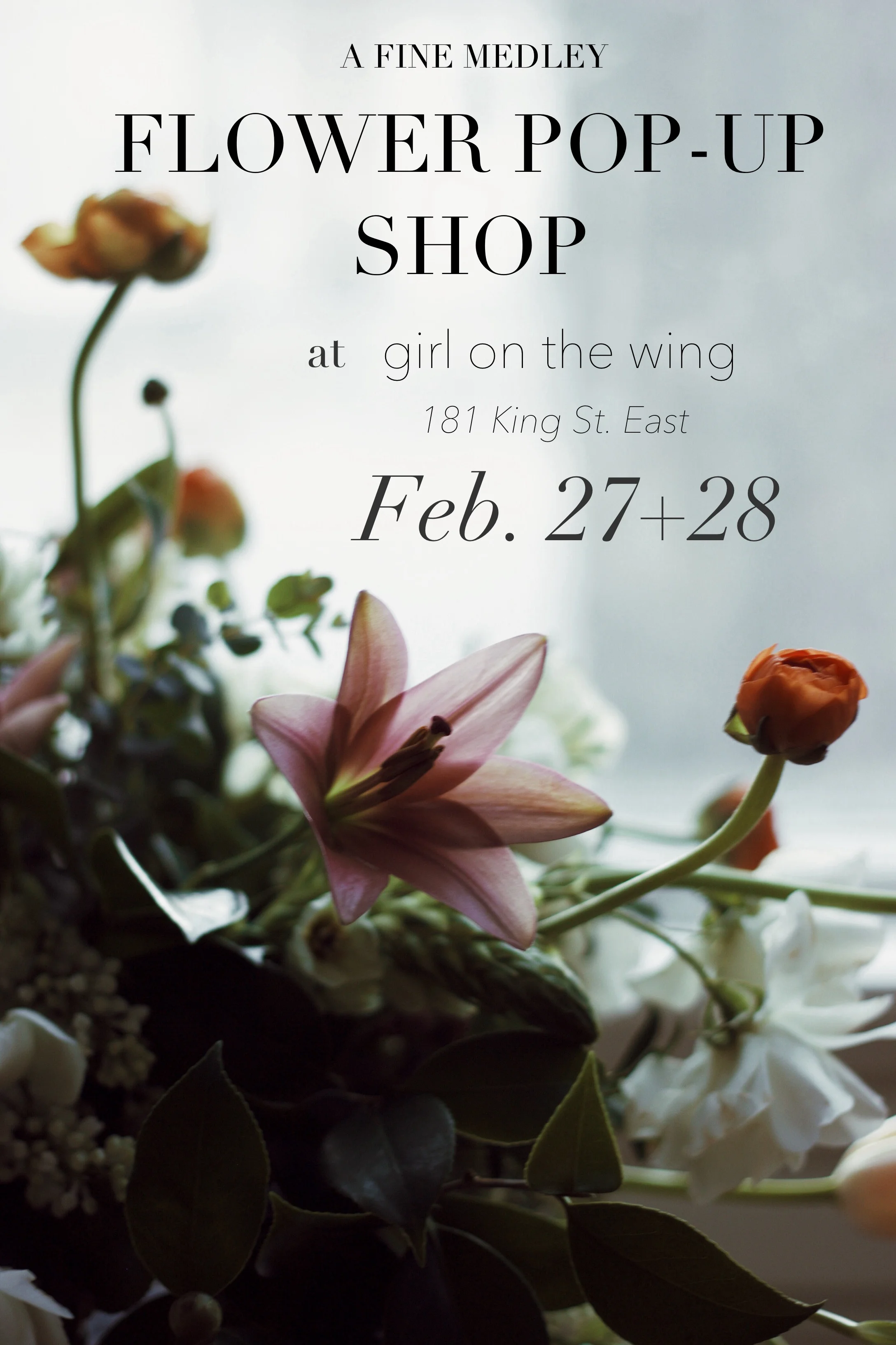 The Flower Pop-Up Shop hours are: Friday Feb. 27th noon-6pm and Sat. Feb 28th 11am-5pm