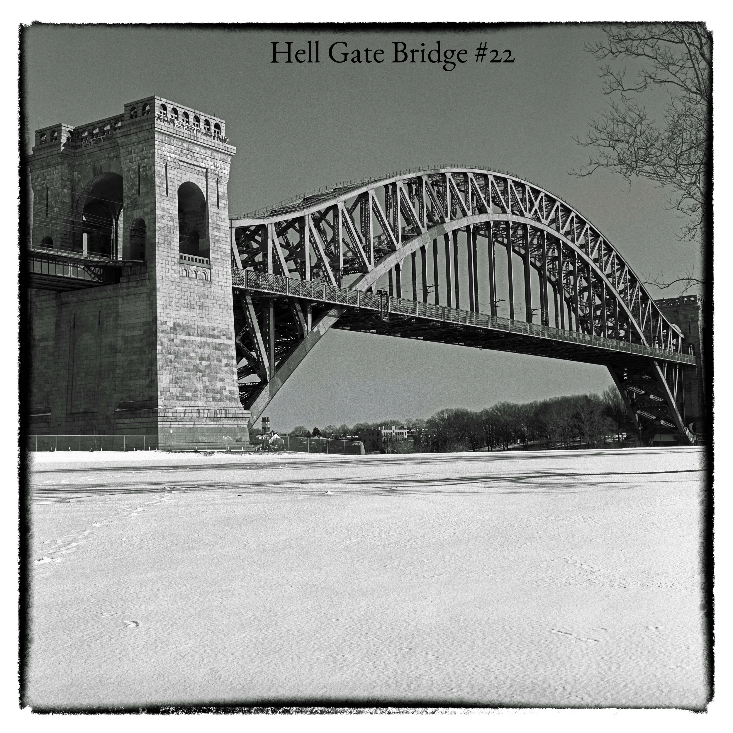 #22-Hell Gate Bridge (Across the Hell Gate-East River).jpg