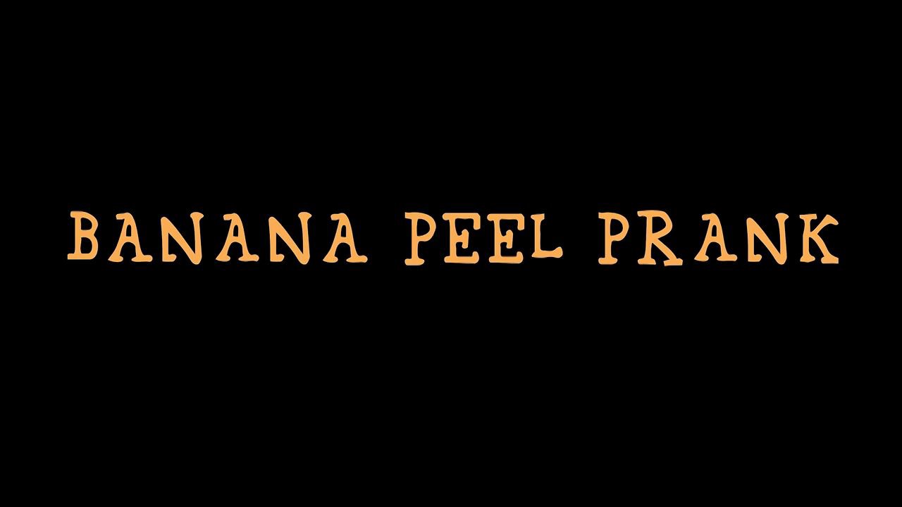 Banana Peel Prank