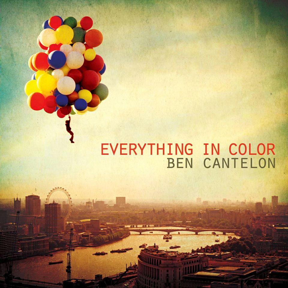 Ben-Cantelon_EverythingInColor-CD-cover