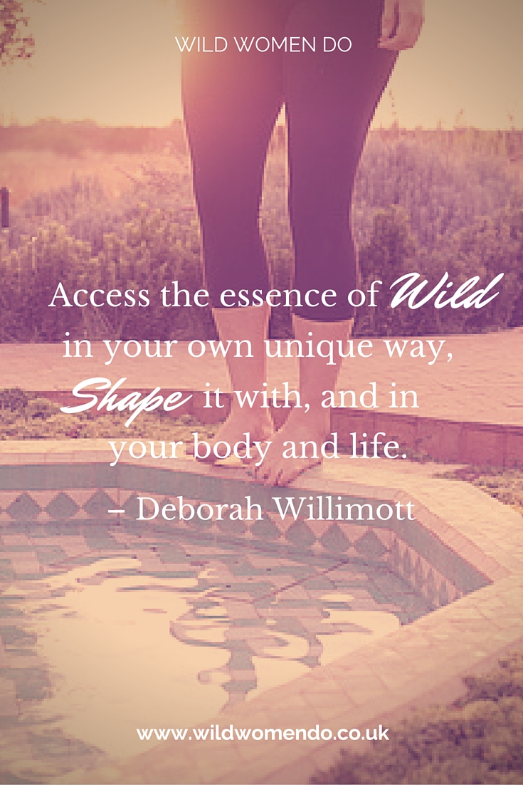 Meme_Quote_DeborahWillimott_AccessEssenceOfWild.jpg