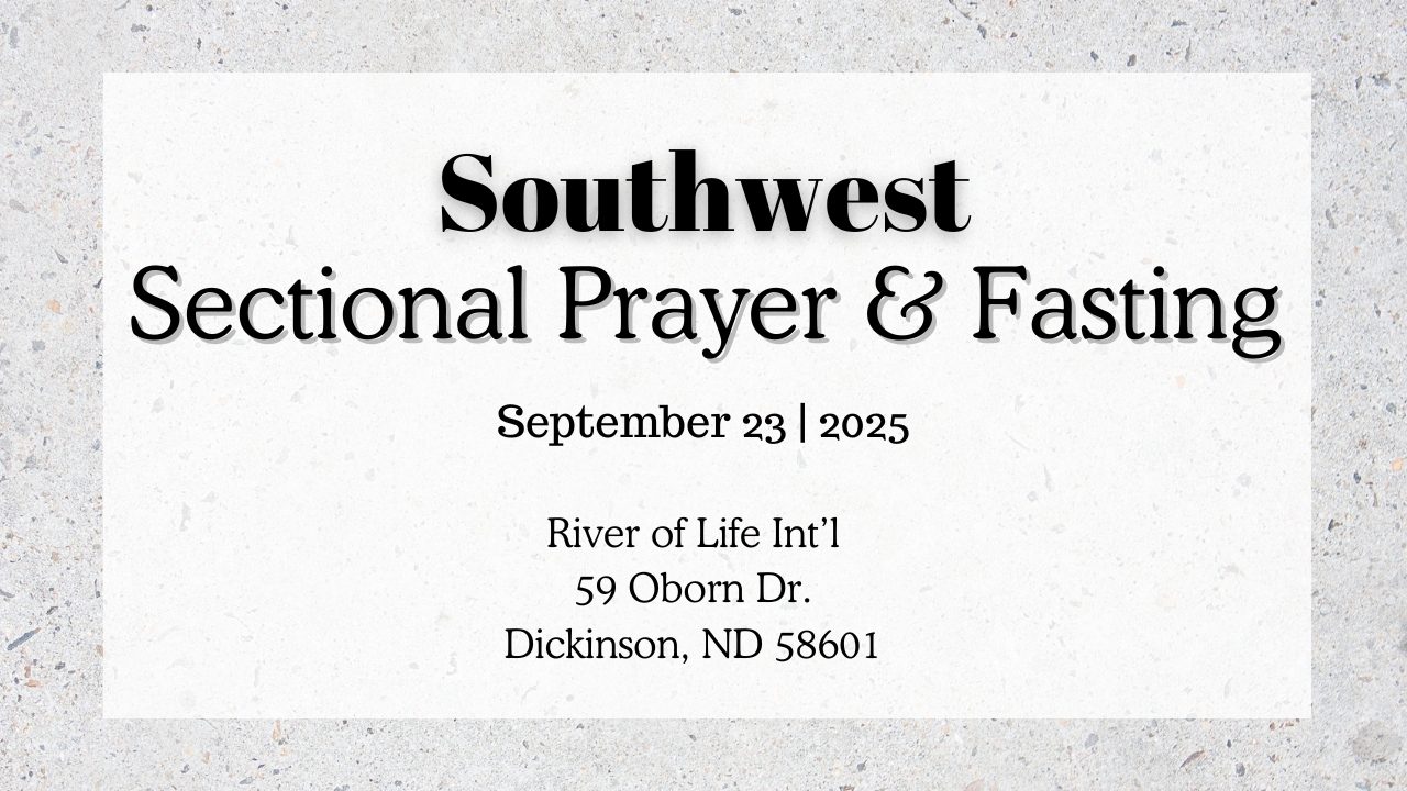 Southwest Sectional Prayer & Fasting