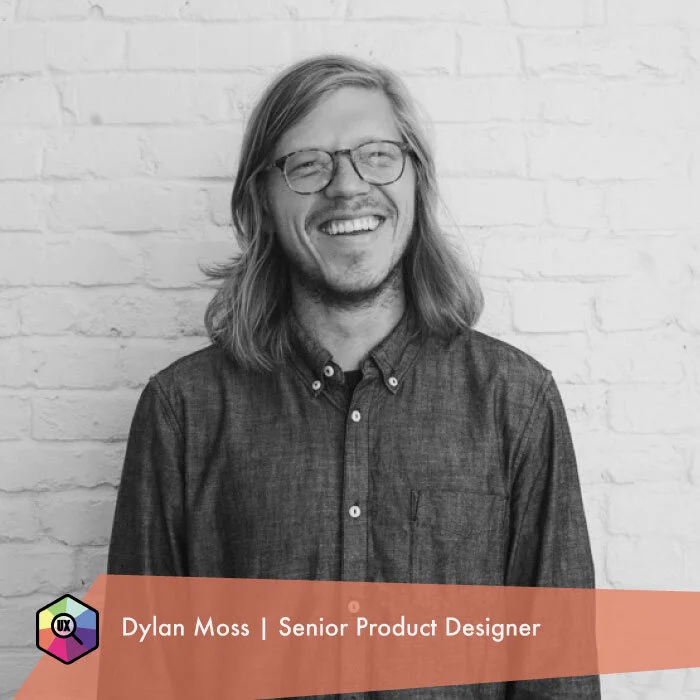S01E14 - DYLAN MOSS | SENIOR PRODUCT DESIGNER