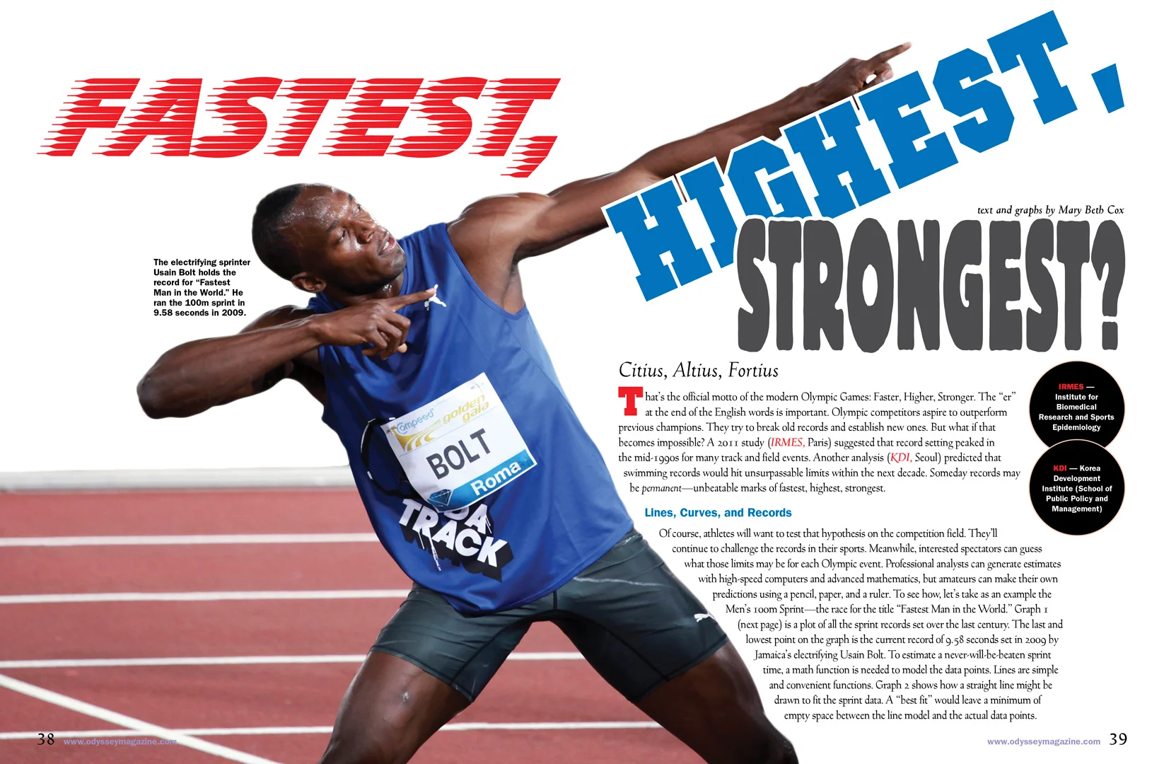 Fastest, Highest, Strongest?