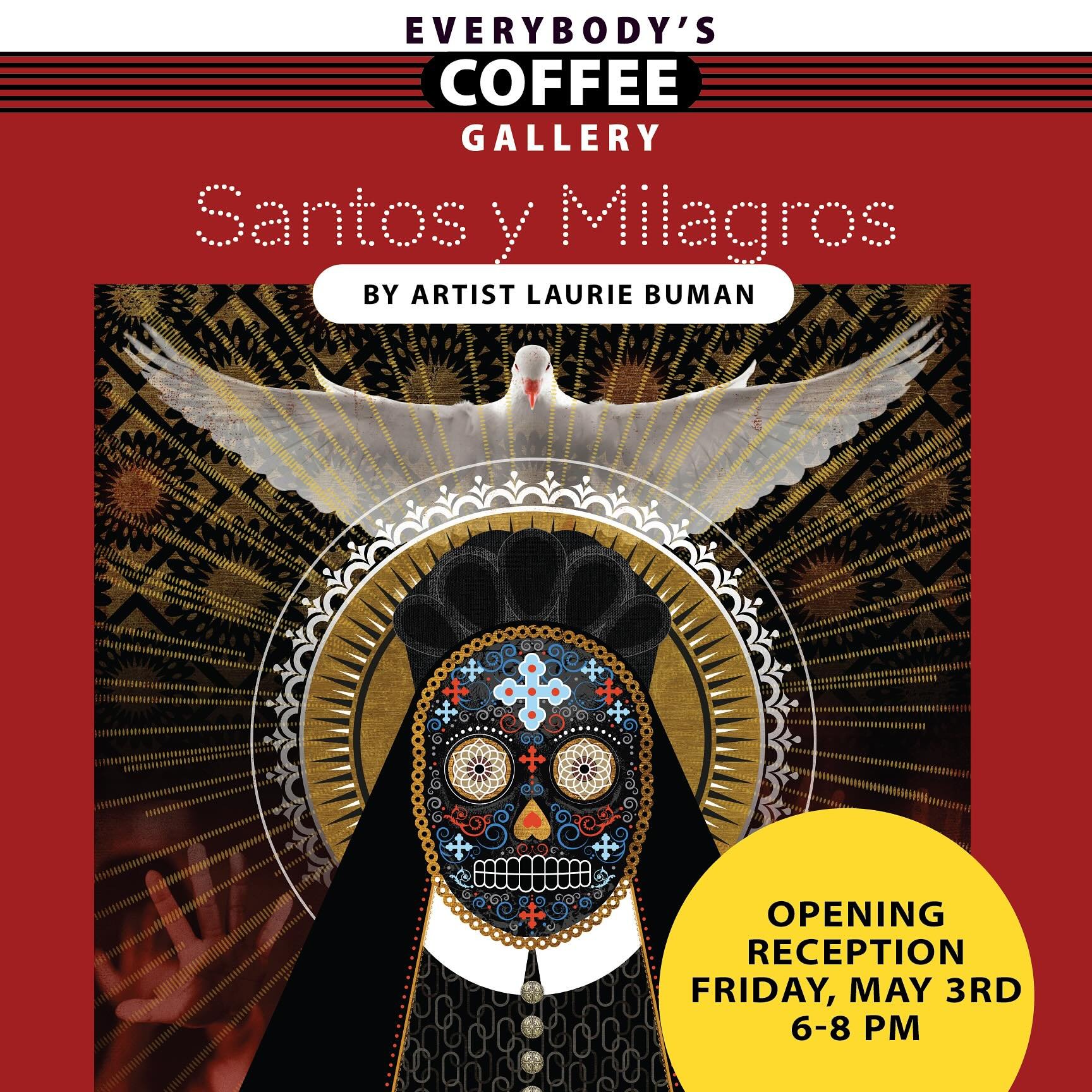 Save the date for my solo show at Everybody&rsquo;s  Gallery. Join me on Friday, May 3rd for the opening reception.
.
.
.
#everybodyscoffee #galleryopening #artforsale #chicago #lauriebuman