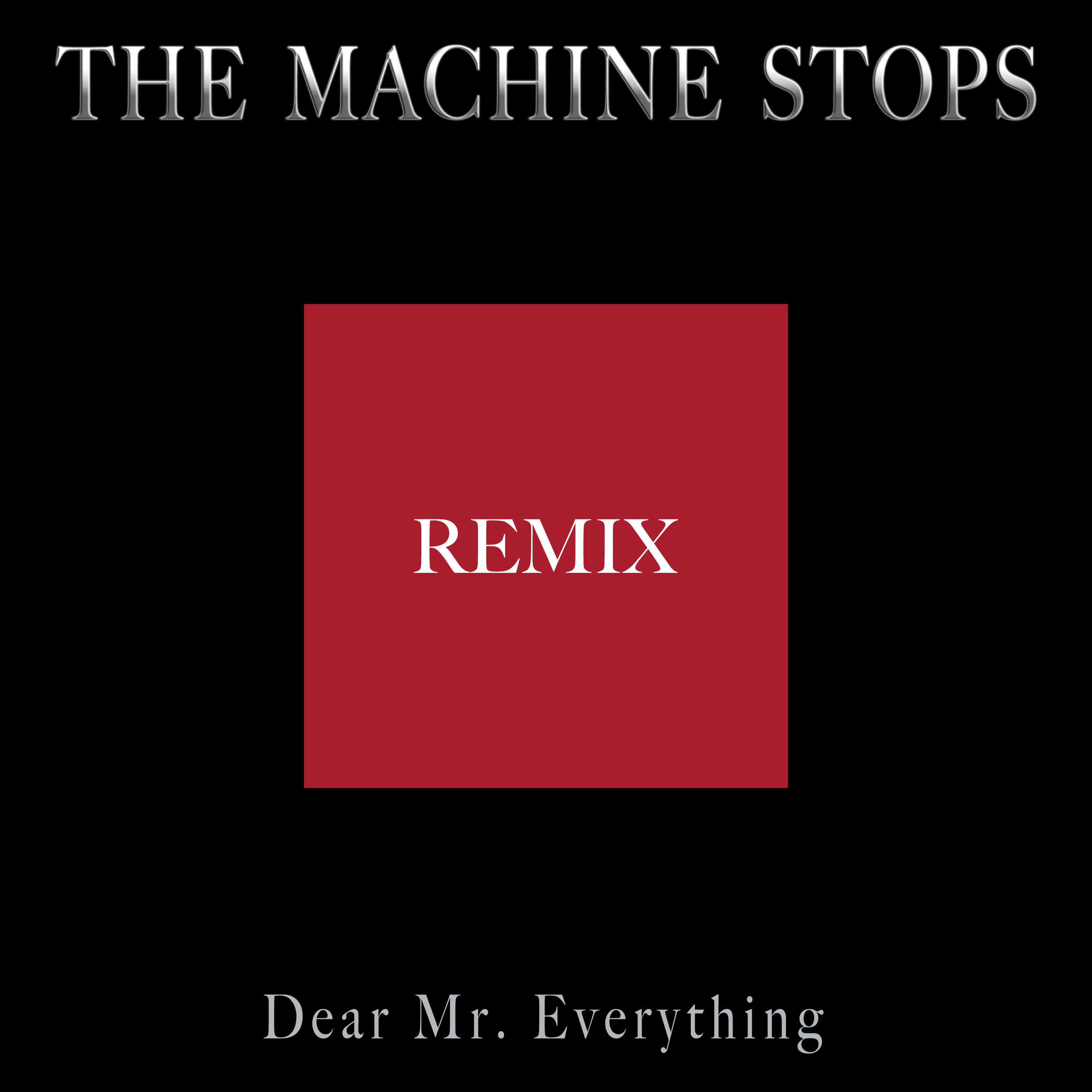 "Dear Mr. Everything (Remix)"