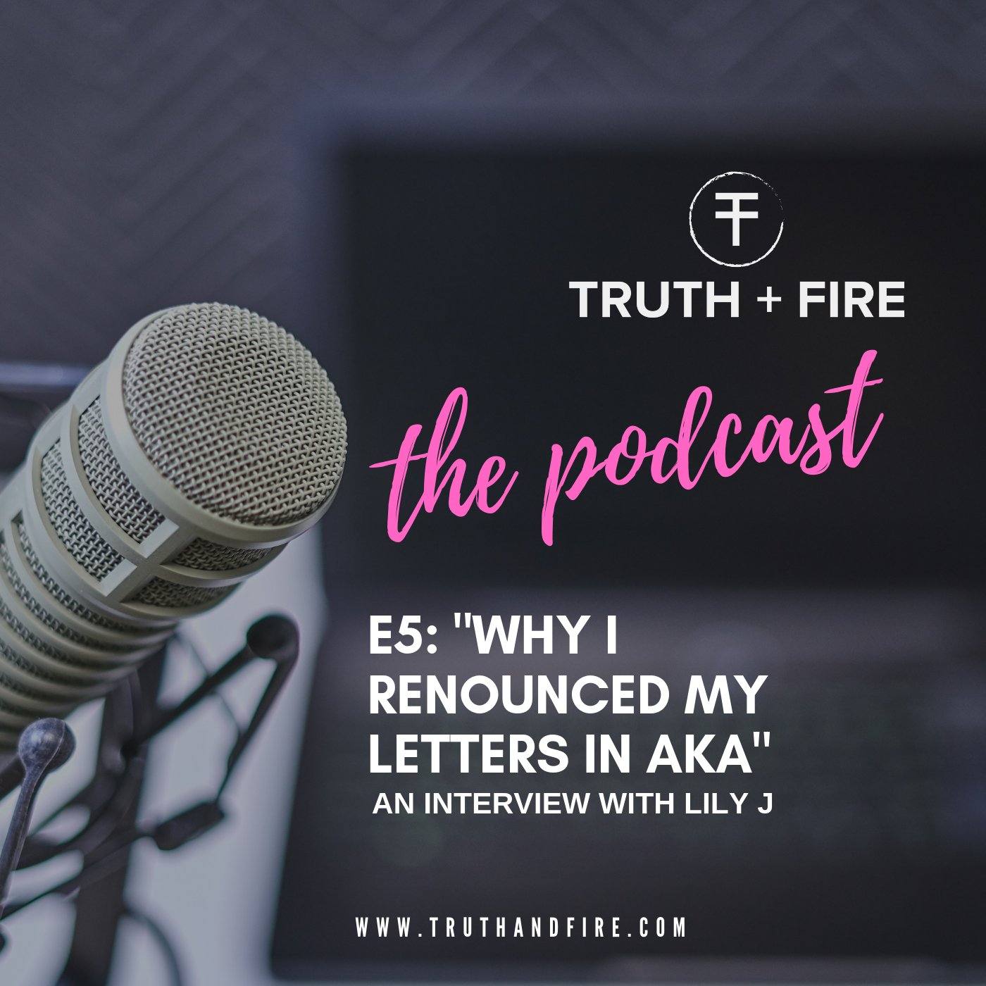 E5: Why I Renounced My Letters in AKA