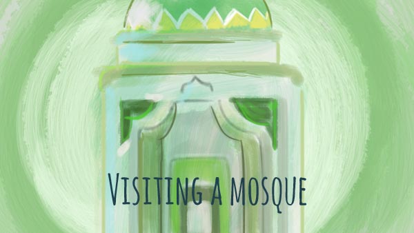 Visiting a mosque