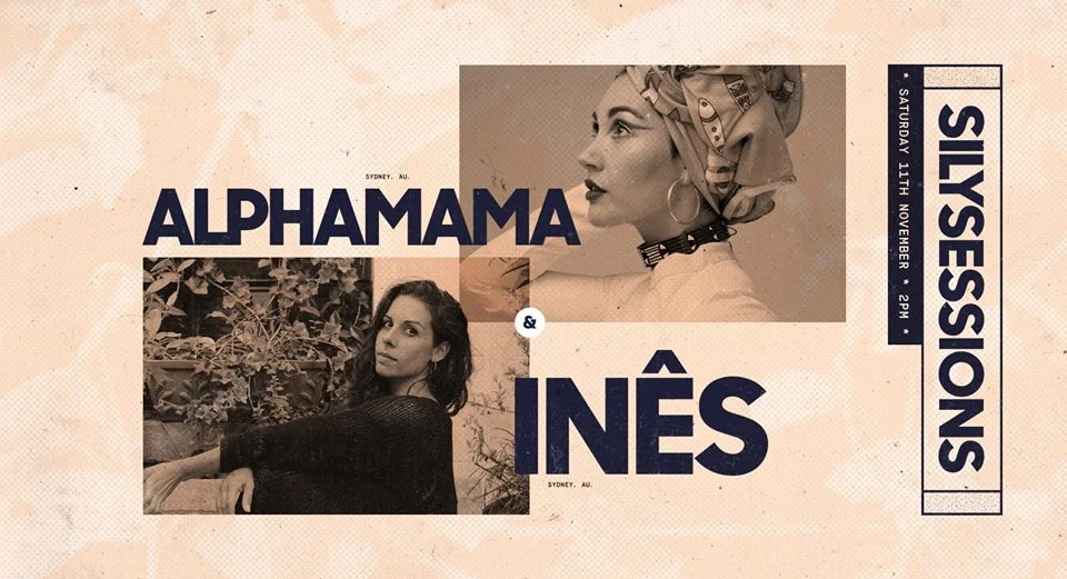 SILY Sessions - Alphamama & Inês
