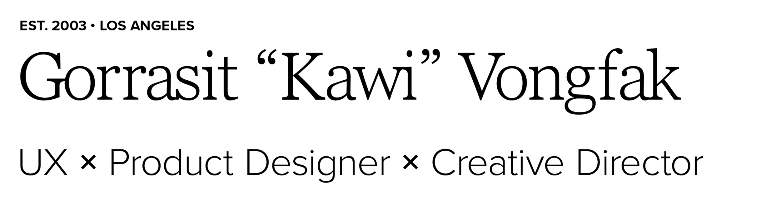 Gorrasit Kawi Vongfak | UX, Product Designer, Creative Director