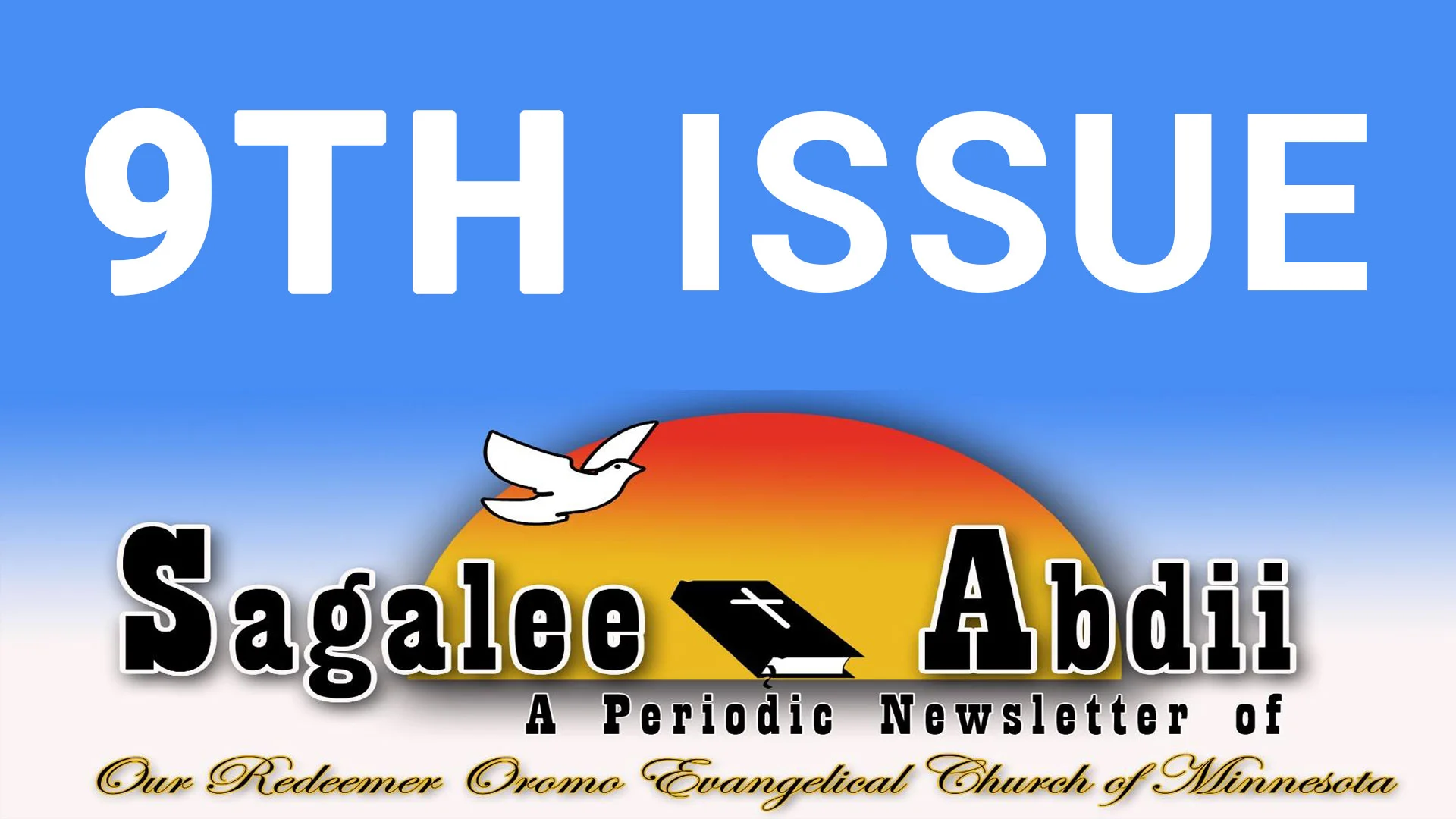 9Th Issue Of Sagalee Abdii Newsletter Is Now Available