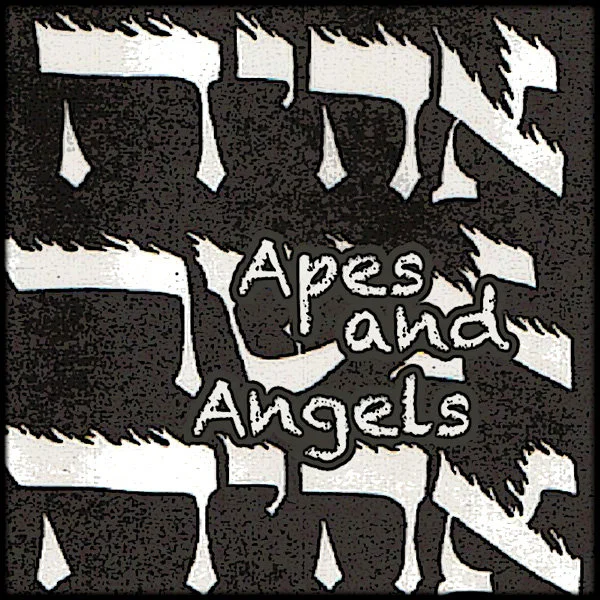 Apes and Angels