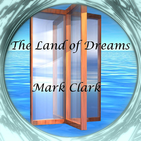 The Land of Dreams