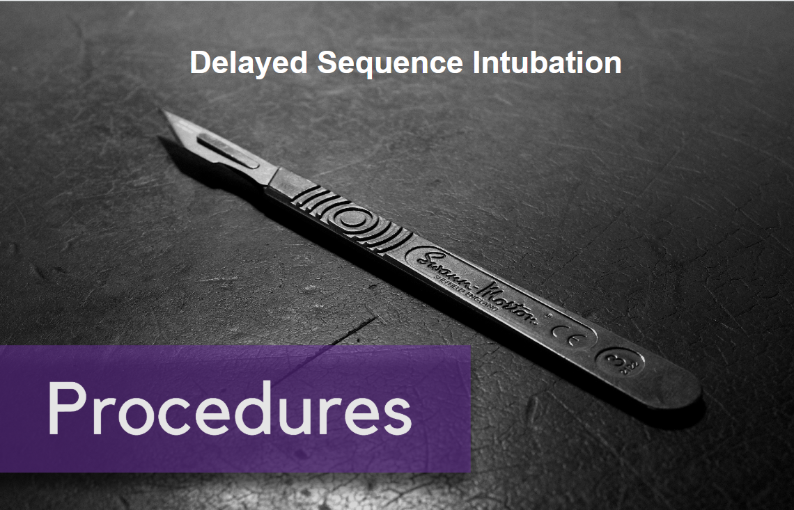 Delayed Sequence Intubation