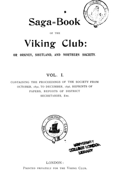 The first page of the first issue of VSNR's Saga-Book , 1896. VSNR was originally known as "Orkney, Shetland and Northern Society, or Viking Club".