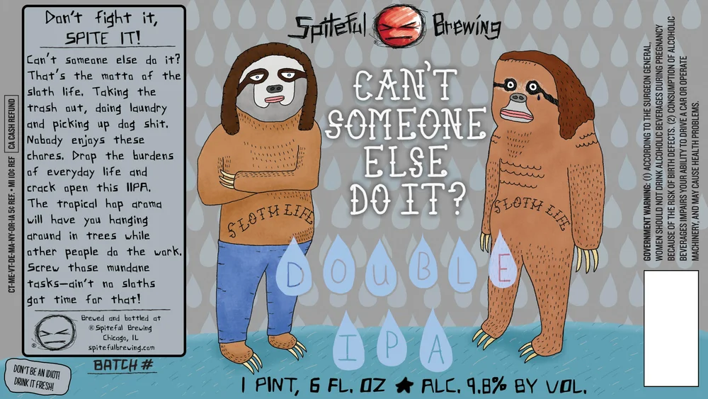 Can't Someone Else by Spiteful Brewing