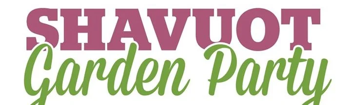 Shavuos Garden Party Sunday Brunch