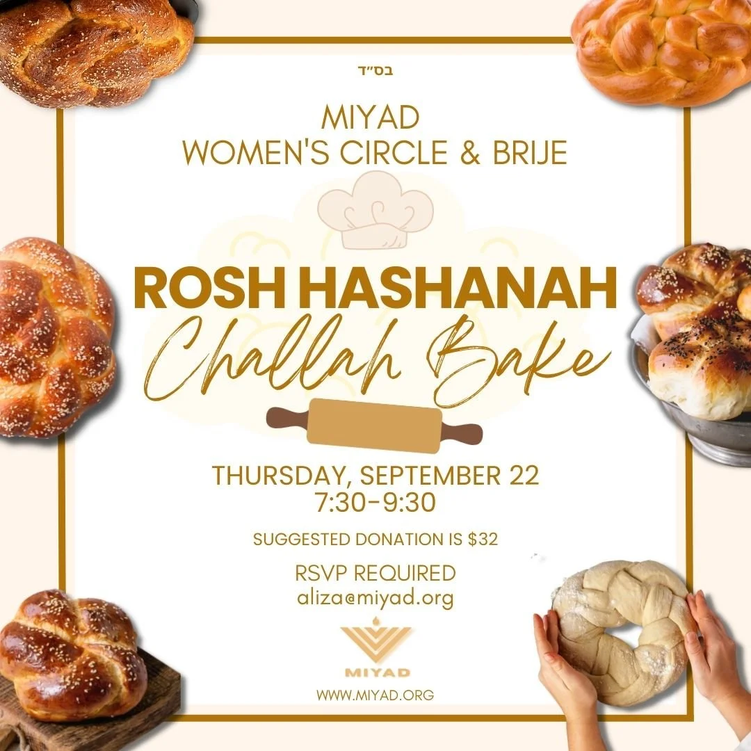 Rosh Hashanah Challah Bake (MiYaD Women's Circle &amp; Brije)
