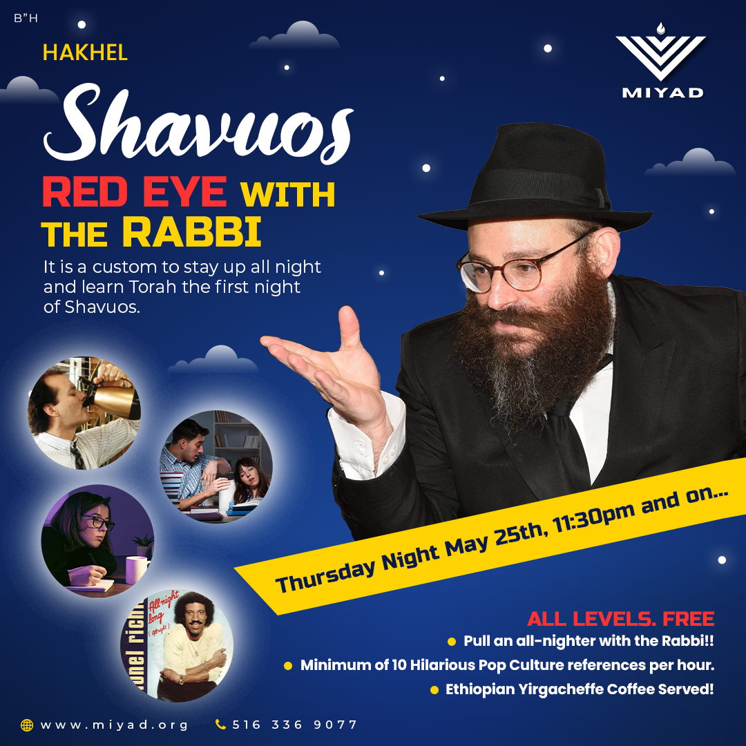 Shavuos Red Eye with the Rabbi