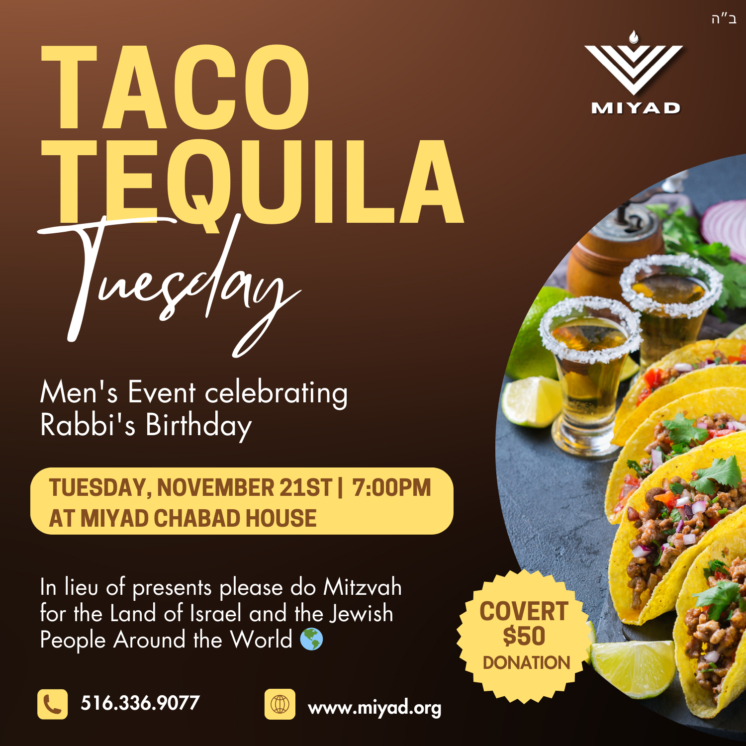 Taco Tequila Tuesday — MiYaD Chabad