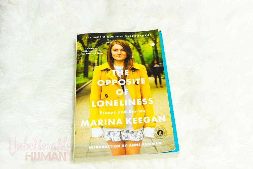 The Opposite Of LONELINESS By Marina Keegan