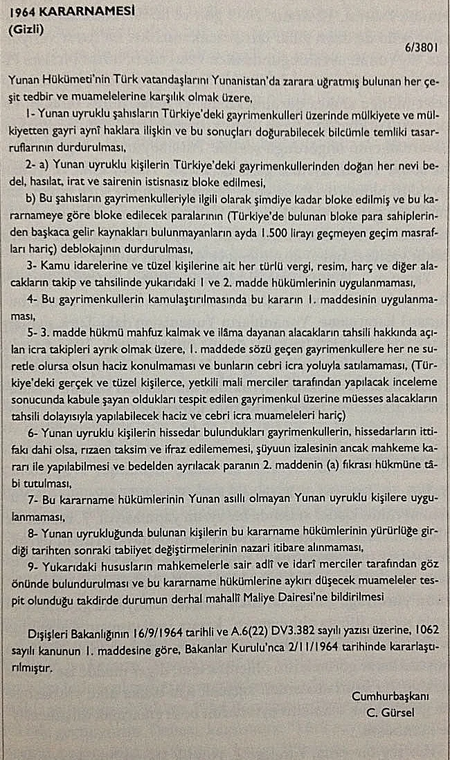 Yunan uyruğuna sahip Türk vatandaşlarının mülklerine el konulması- 16 Eylül 1964 tarihli gizli kararname