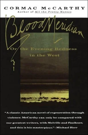 Blood Meridian by Cormac McCarthy - P