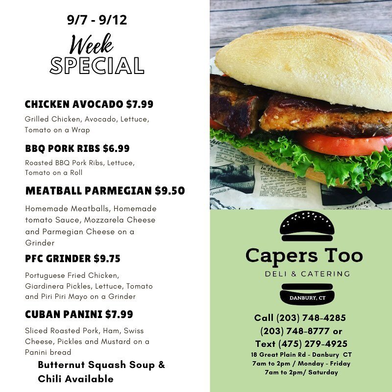 Weekly Specials!
September 7th to September 12th

Serving the greater Danbury area since 1995! Specializing in breakfast, lunch and catering. Stop by and check out our specials!

#caperstoo #eatwelllivewell #caperstoodeli #danbury #danburyct #dailysp