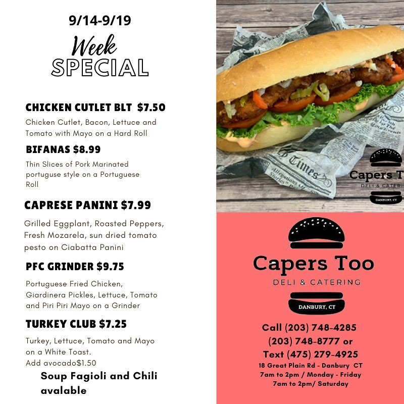 Weekly Specials!
September 14th to September 19th.

Serving the greater Danbury area since 1995! Specializing in breakfast, lunch and catering. Stop by and check out our specials!

#caperstoo #eatwelllivewell #caperstoodeli #danbury #danburyct #daily