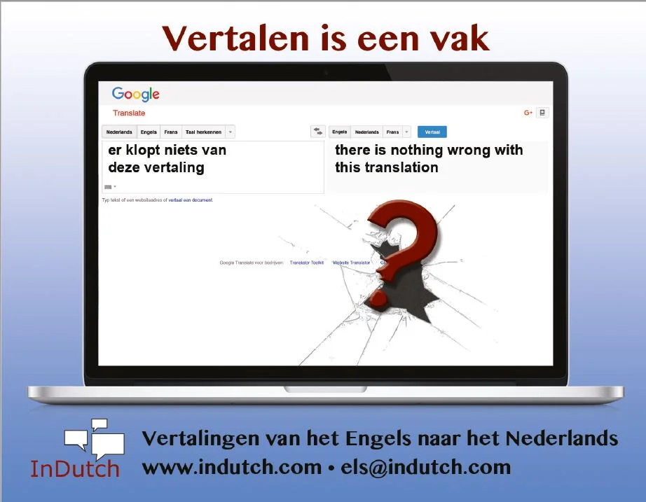 The new Google Translate - a quick test case for the English - Dutch language pair