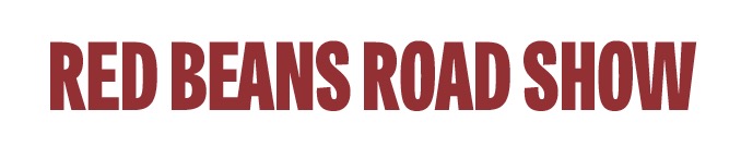 Red Beans Road Show