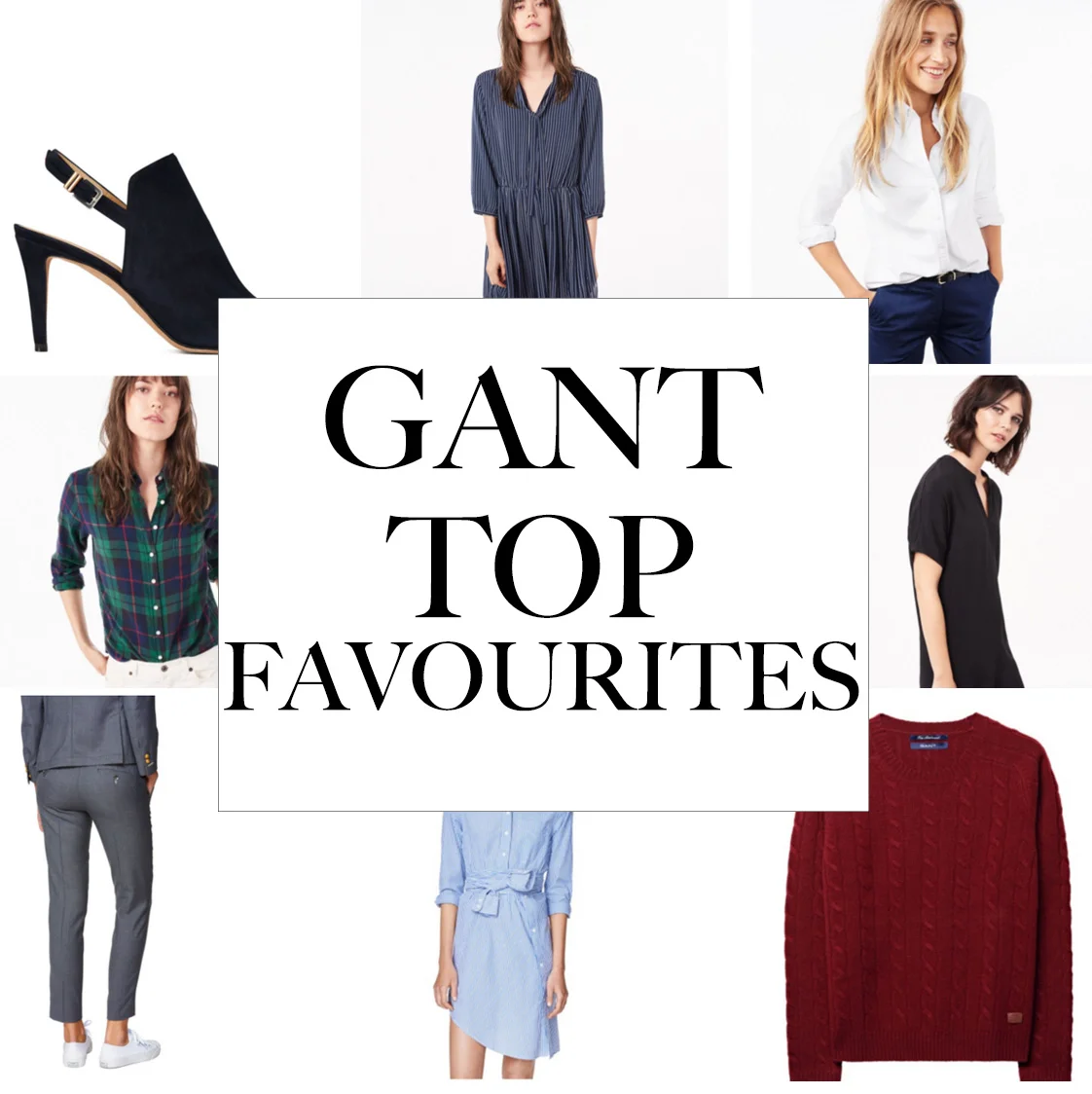 GANT TOP FAVOURITES