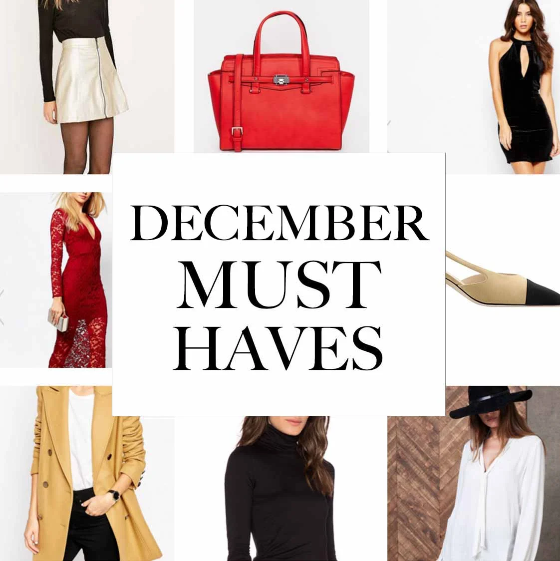 SEASON MUST HAVES: DECEMBER