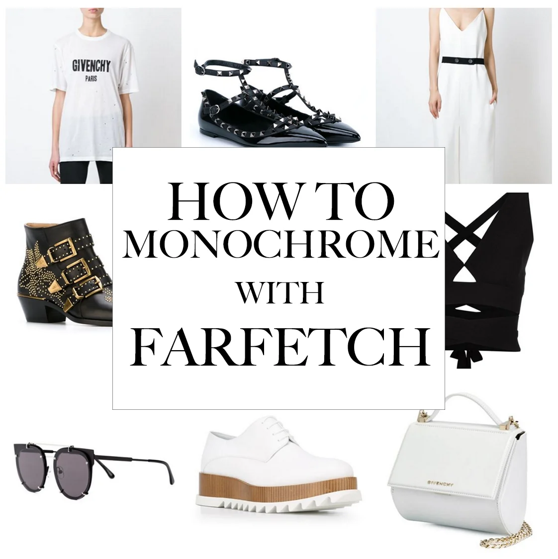 HOW TO MONOCHROME WITH FARFETCH + GIVEAWAY