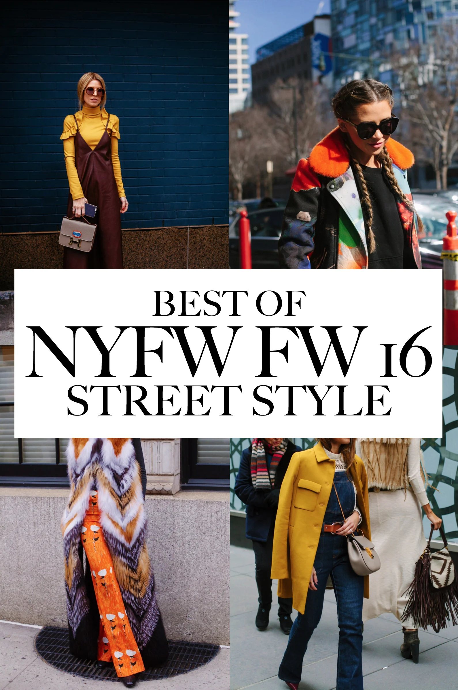 BEST STREET STYLE FROM NYFW FW 2016