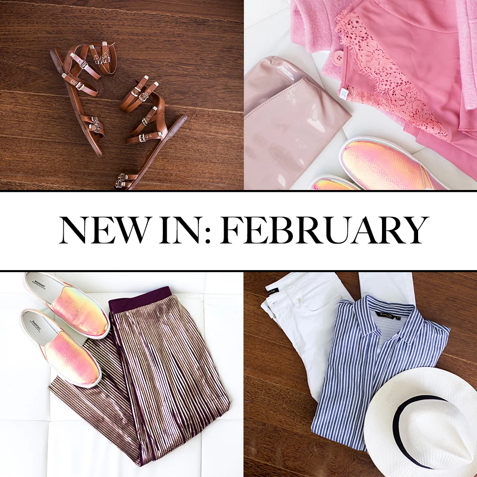 NEW IN: FEBRUARY