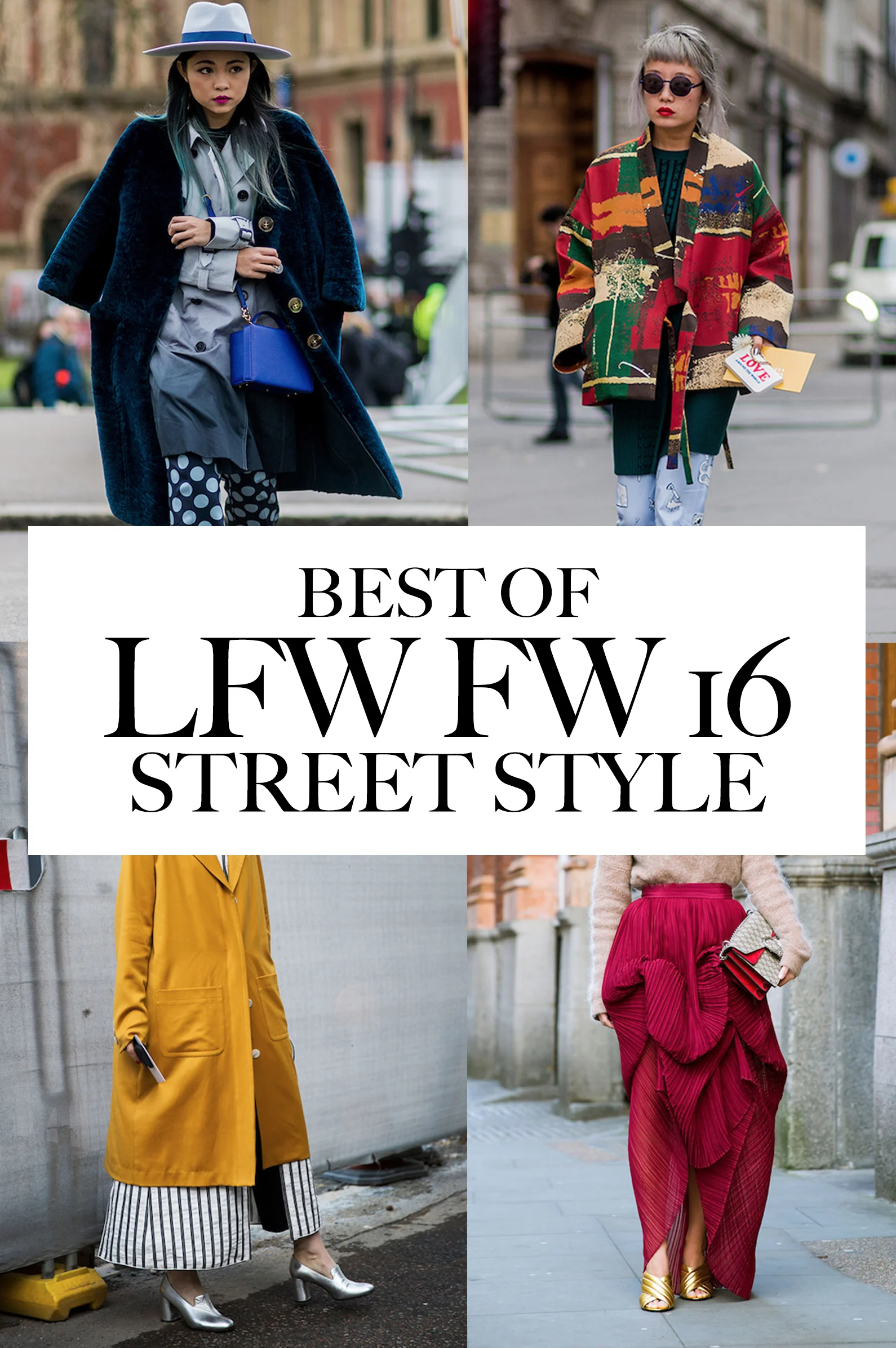 BEST STREET STYLE FROM LFW FW 2016