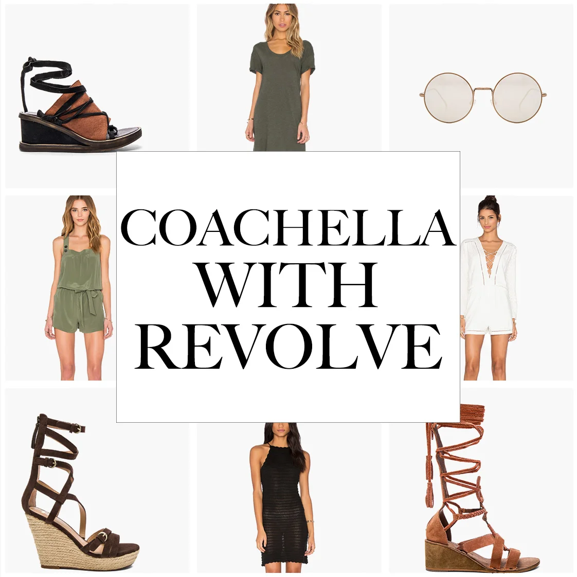 COACHELLA WITH REVOLVE