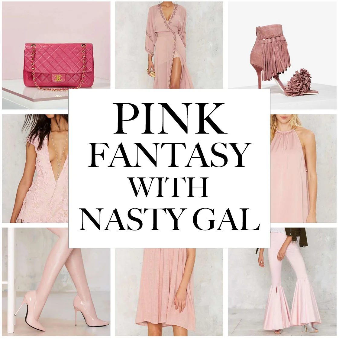 PINK FANTASY WITH NASTY GAL