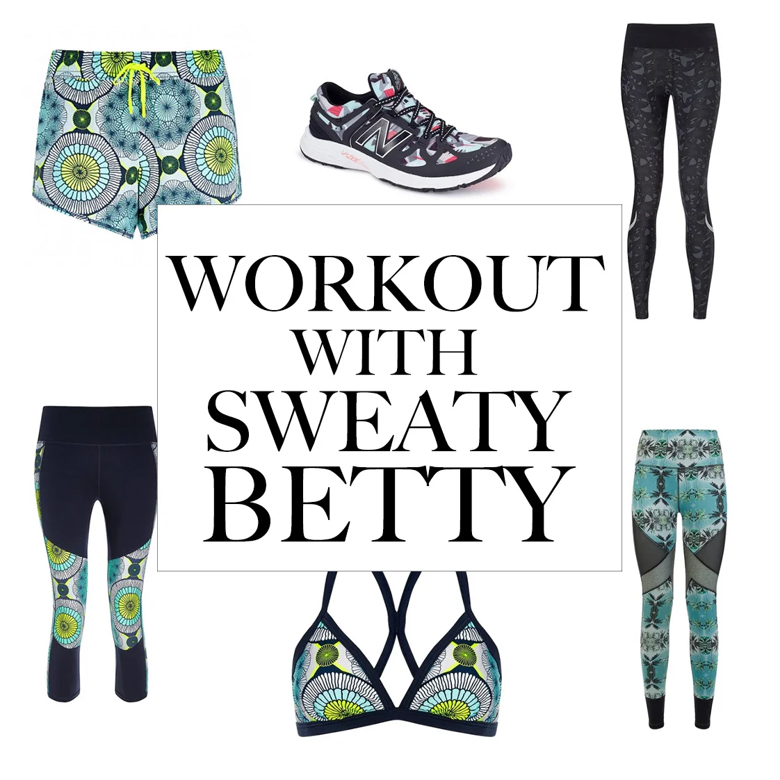 WORKOUT WITH SWEATY BETTY