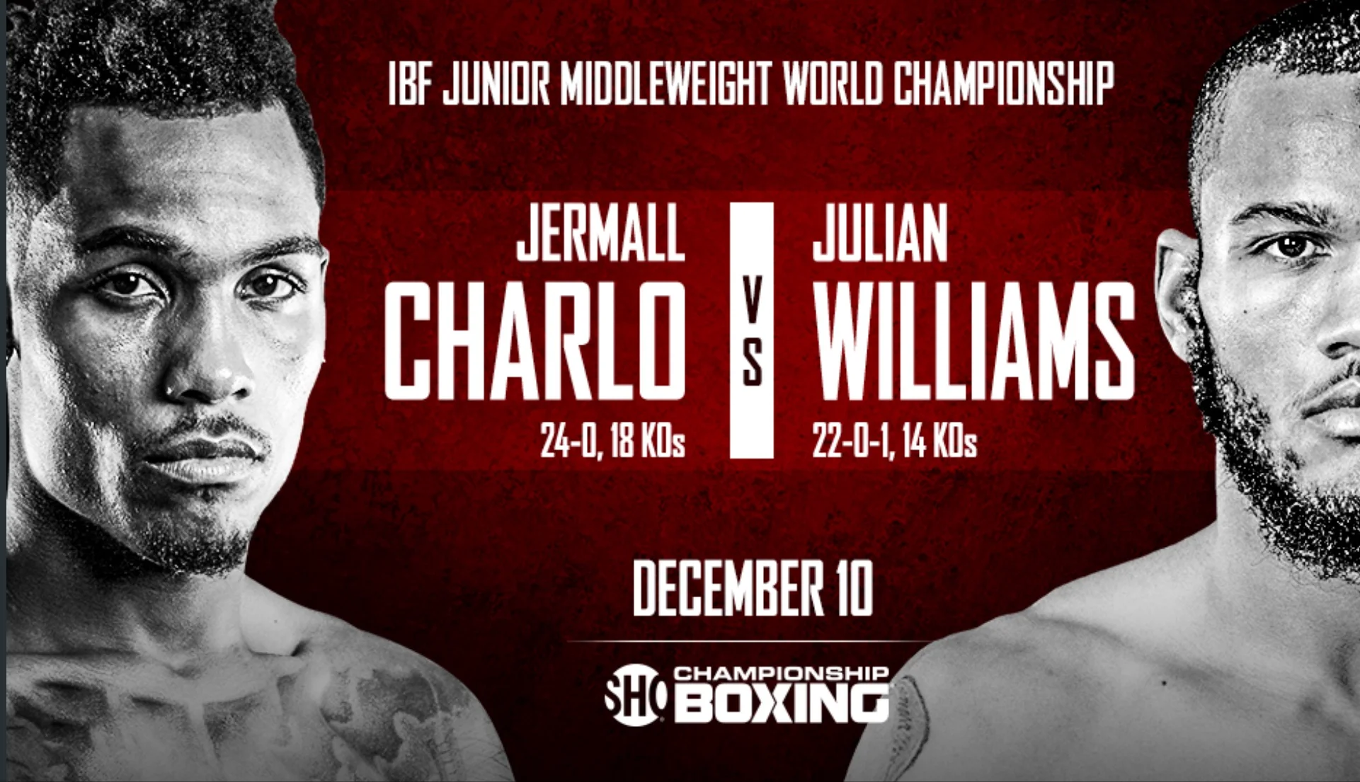 Jermall Charlo vs. Julian Williams will take place on December 10th. Photo: Showtime Sports