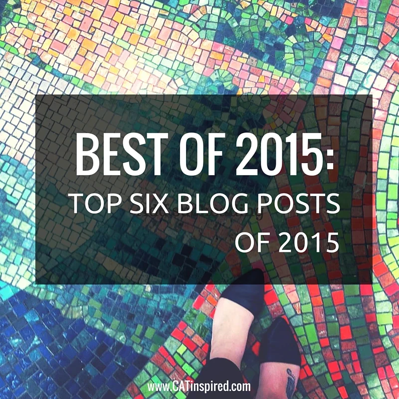 BEST OF 2015: Top Six Blog Posts of 2015
