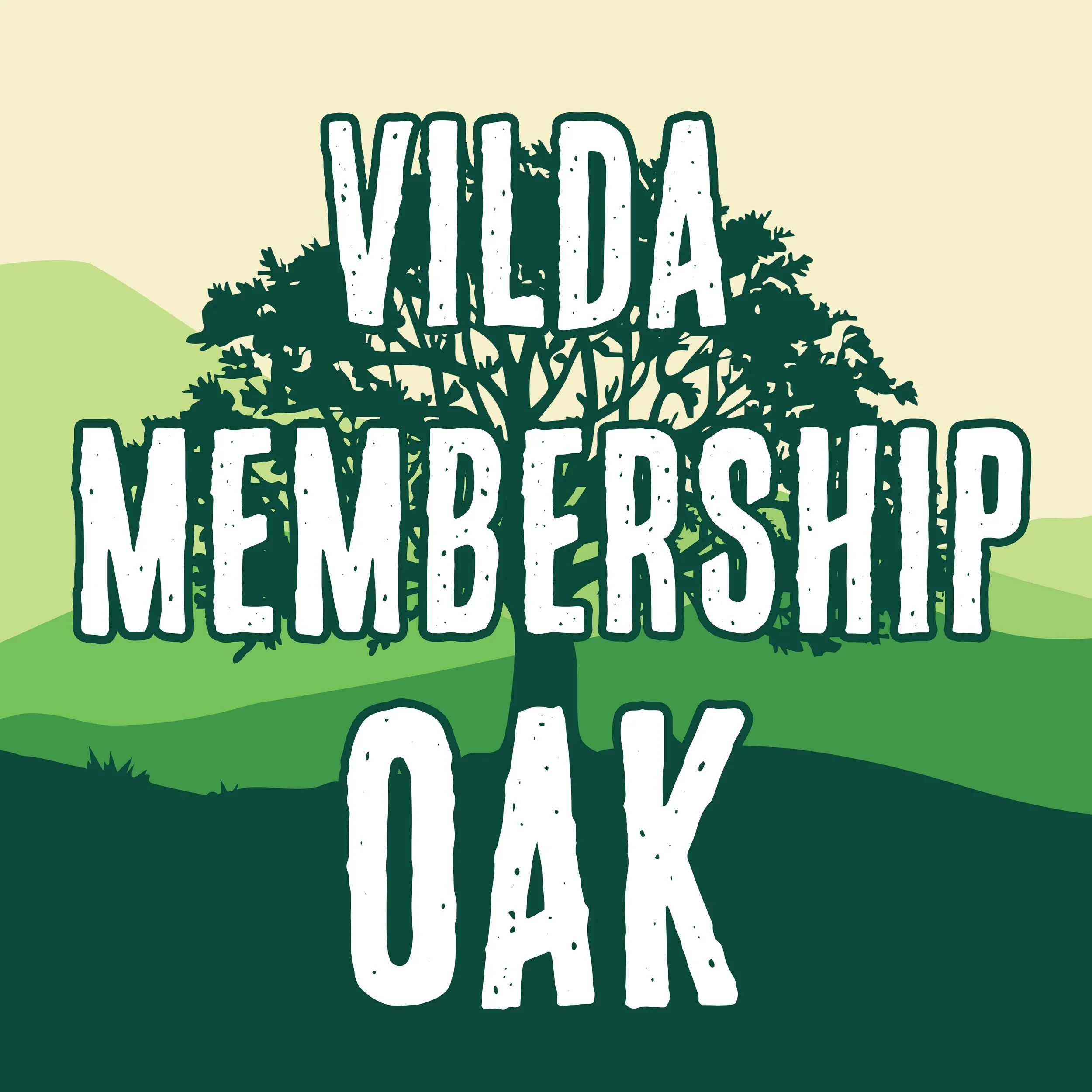 Vilda Membership Levels - Oak.jpg