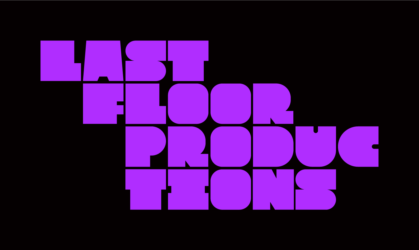 Last Floor Productions: New Identity