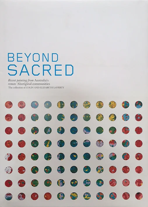 Beyond sacred : recent paintings from remote Aboriginal communities