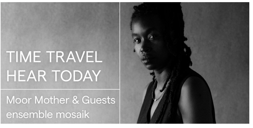 TIME TRAVEL HEAR TODAY - Artist Residency, workshop and concerts