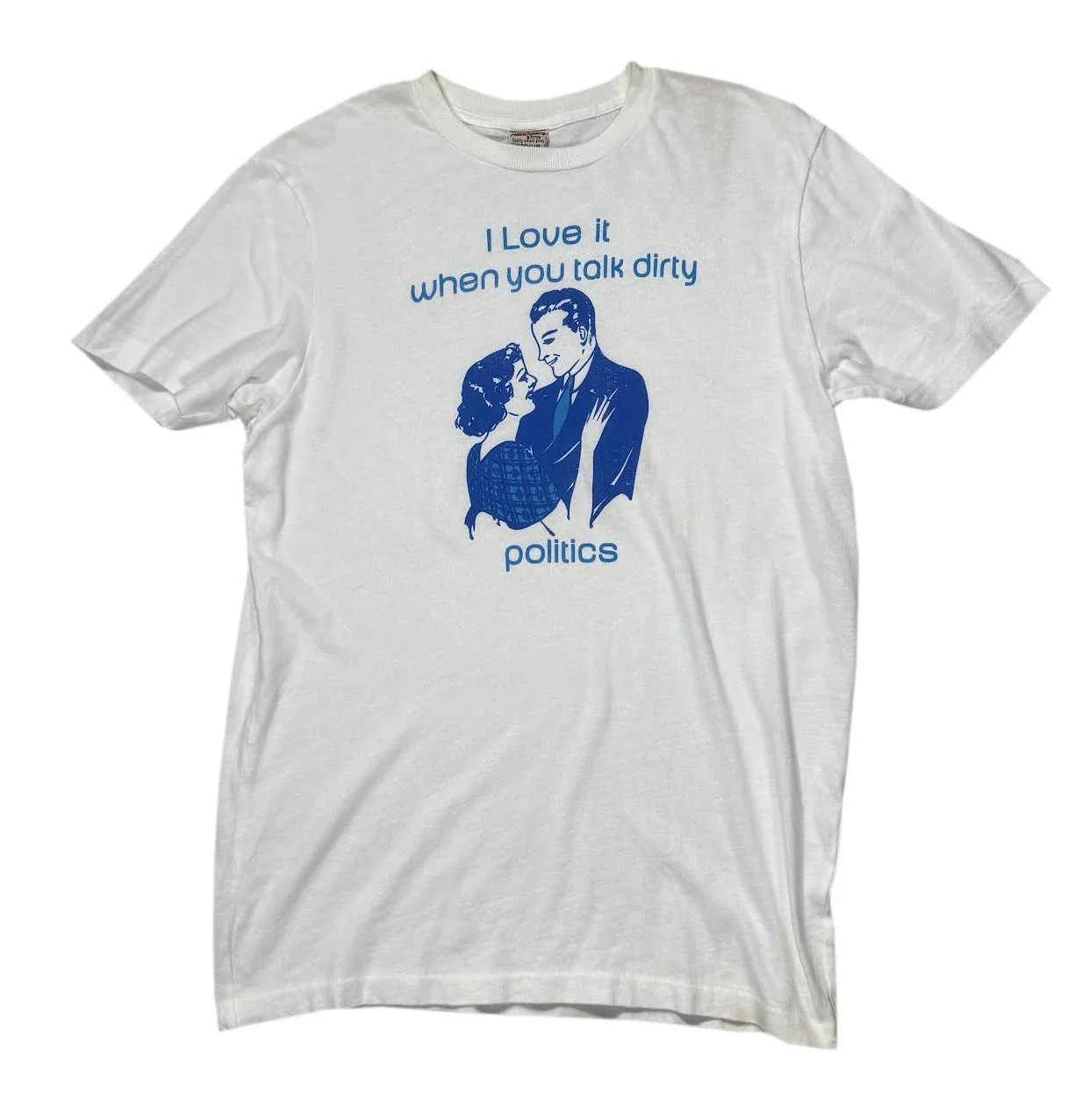 I Love when You talk dirty politics Abercrombe shirt.jpg