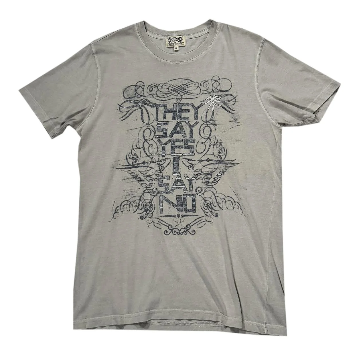 Juicy They Say Yes I Say No tee.jpg