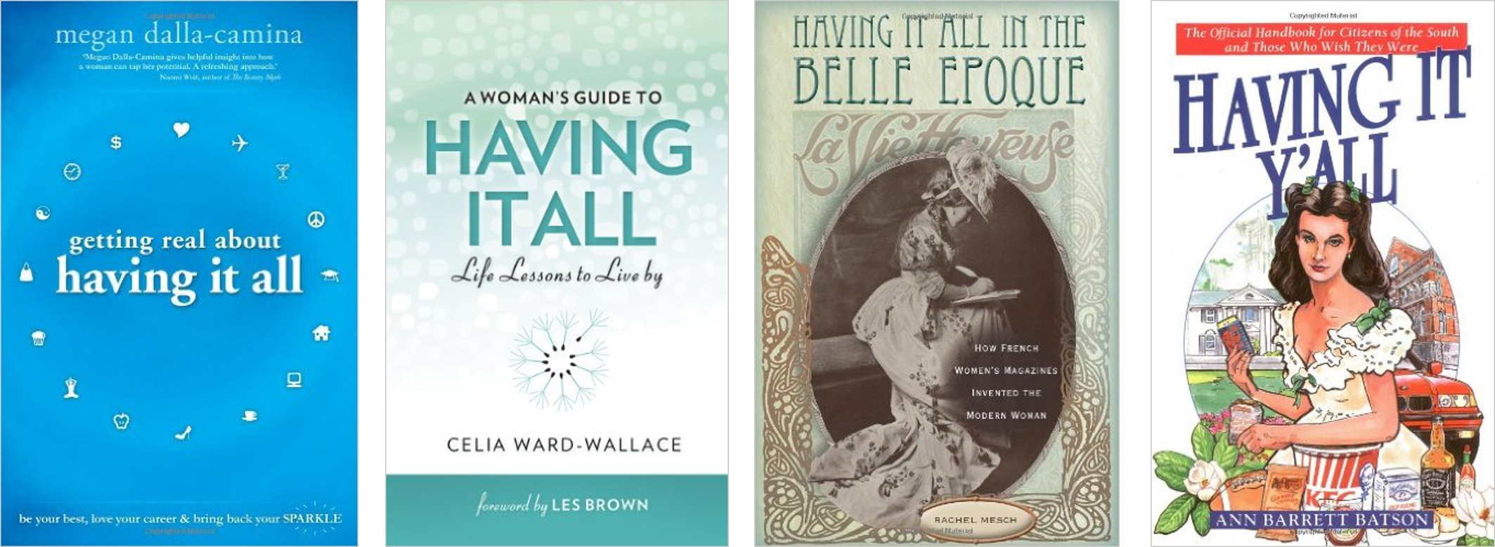A small sampling of the books I found on "having it all"